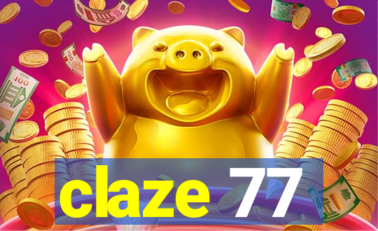 claze 77